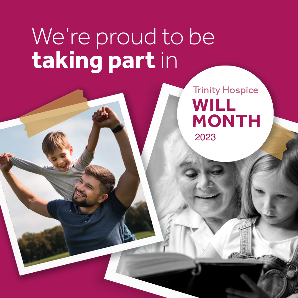Trinity Hospice Will Month